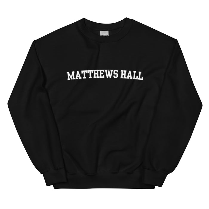 Matthews Hall Unisex Sweatshirt