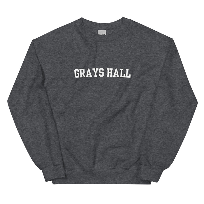 Grays Hall Unisex Sweatshirt